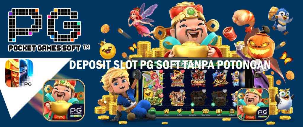 DEPOSIT SLOT PG SOFT 10.000